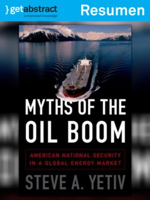 cover image of Los mitos del auge petrolero (resumen)